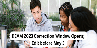 KEAM 2023 Correction Window Opens; Edit before May 2